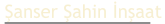 Şanser Şahin İnşaat