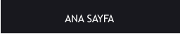 ANA SAYFA