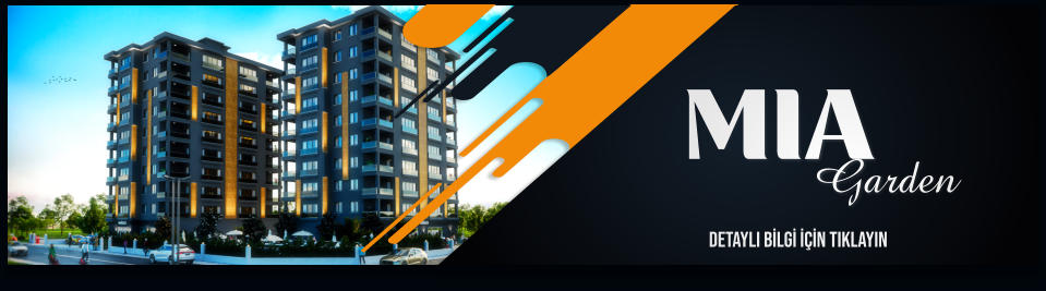 MIA Garden DETAYLI BİLGİ İÇİN TIKLAYIN