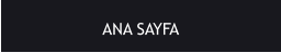 ANA SAYFA