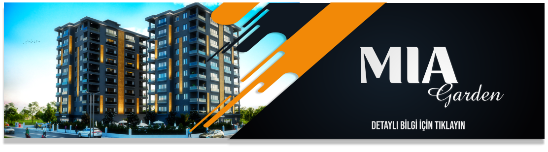 MIA Garden DETAYLI BİLGİ İÇİN TIKLAYIN