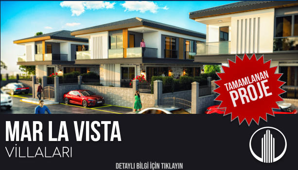 MAR LA VISTA VİLLALARI  TAMAMLANAN PROJE DETAYLI BİLGİ İÇİN TIKLAYIN