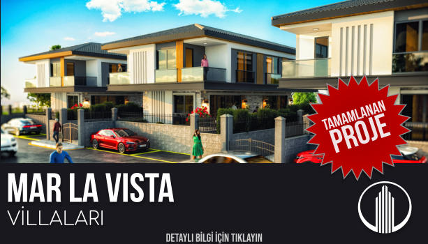MAR LA VISTA VİLLALARI  TAMAMLANAN PROJE DETAYLI BİLGİ İÇİN TIKLAYIN