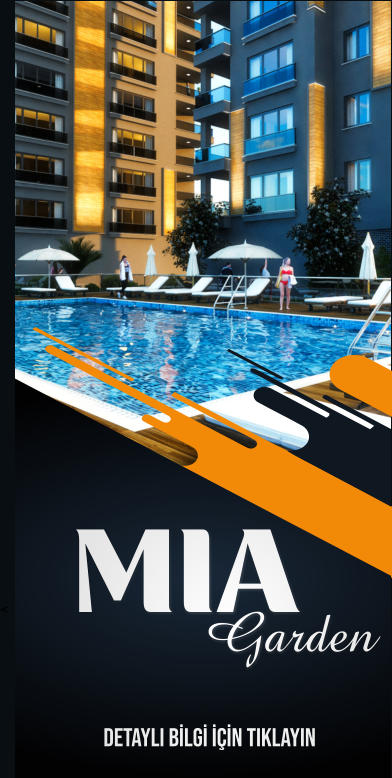 MIA Garden DETAYLI BİLGİ İÇİN TIKLAYIN v